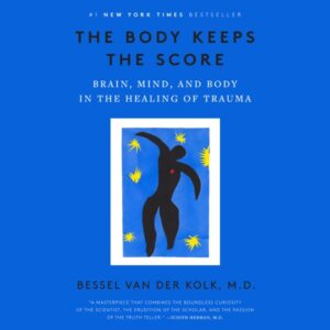 The Body Keeps the Score audiobook cover