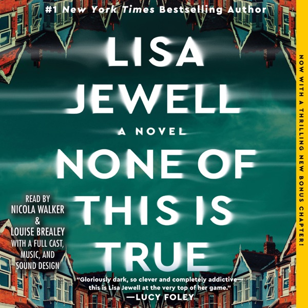 None of This Is True audiobook cover