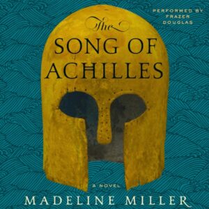 The Song of Achilles audiobook cover