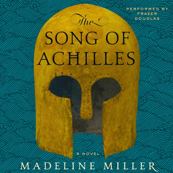 The Song of Achilles audiobook cover