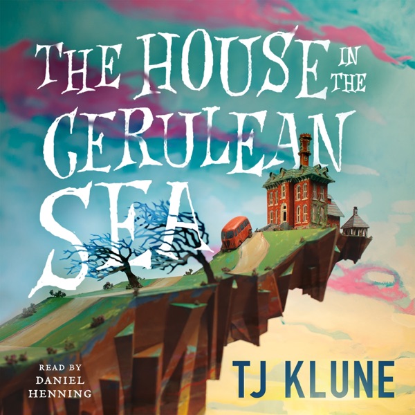 The House in the Cerulean Sea audiobook cover