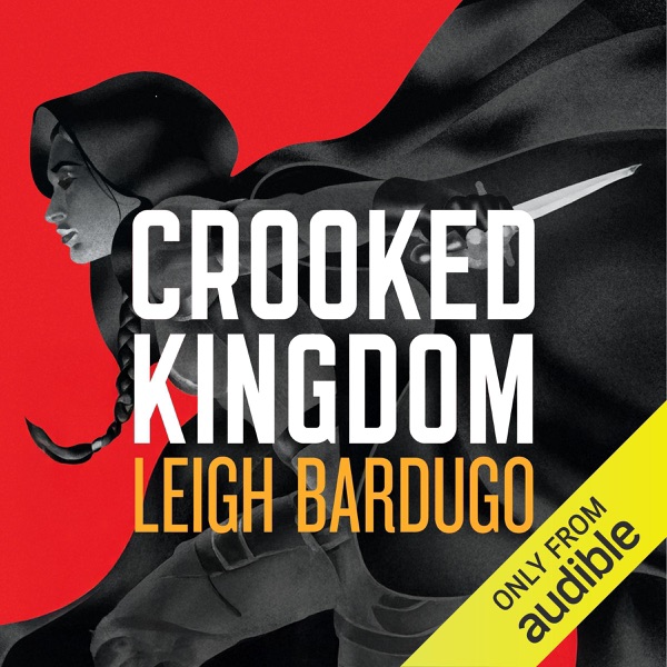 Crooked Kingdom audiobook cover